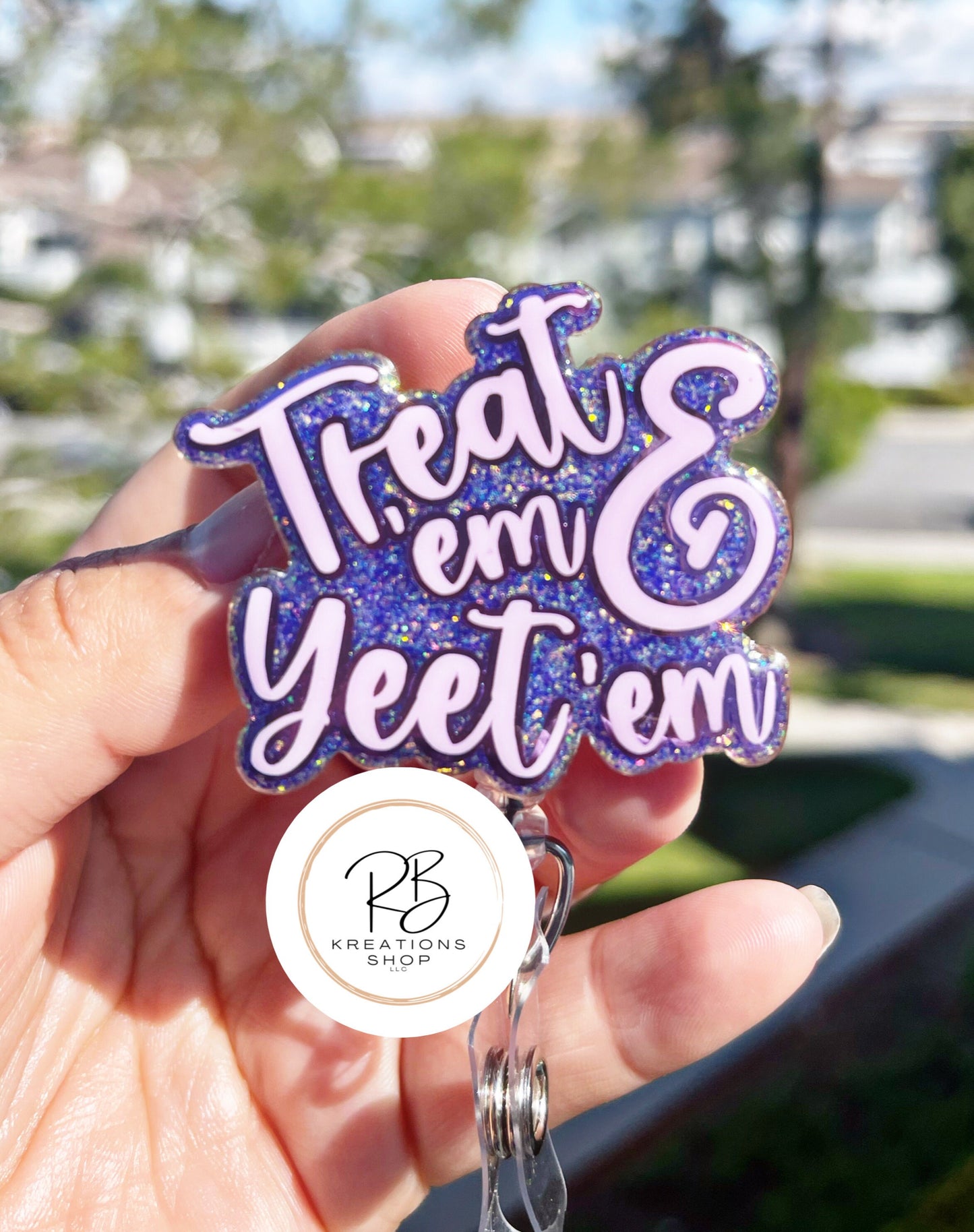 Treat ‘em & Yeet ‘em badge reel | Nurse Badge Holder | Funny badge holder | Interchangeable